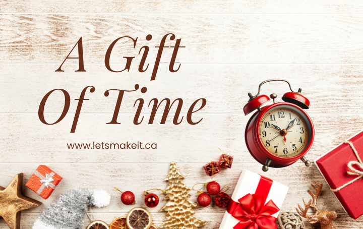 The Gift of Time